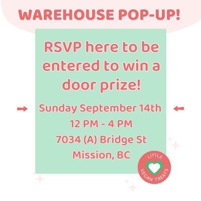In-Person Shopping Event at Little Vegan Treats Warehouse! September 14, 12-4PM