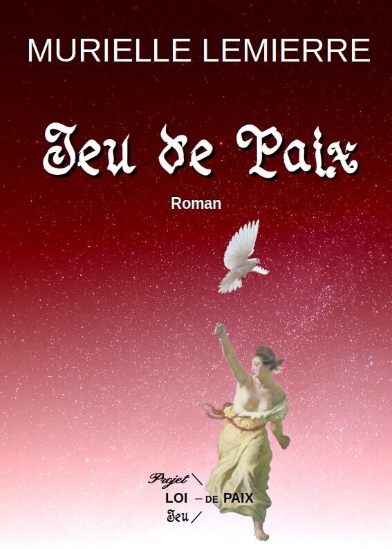 JEU DE PAIX- Roman
