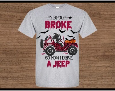 My Broom Broke So Now I drive a Jeep PNG Sublimation