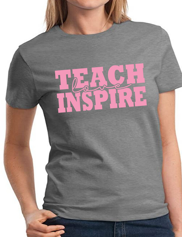 Teach Love Inspire Screen Print Transfer