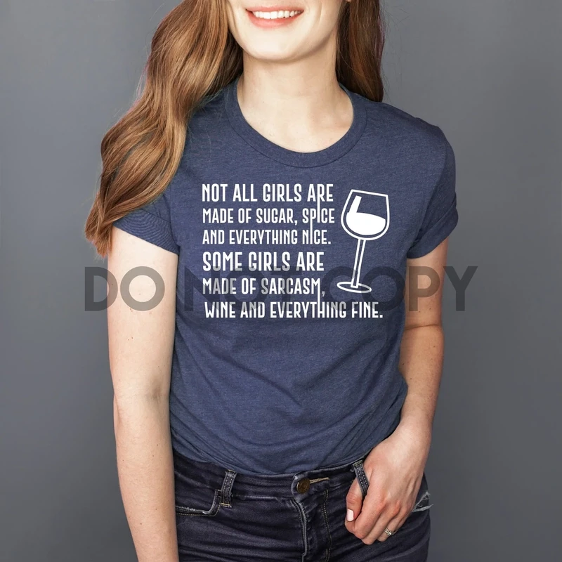 Made of Sarcasm and Wine Screen Print Transfer