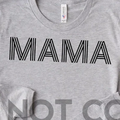 Mama Line Font Screen Print Transfer