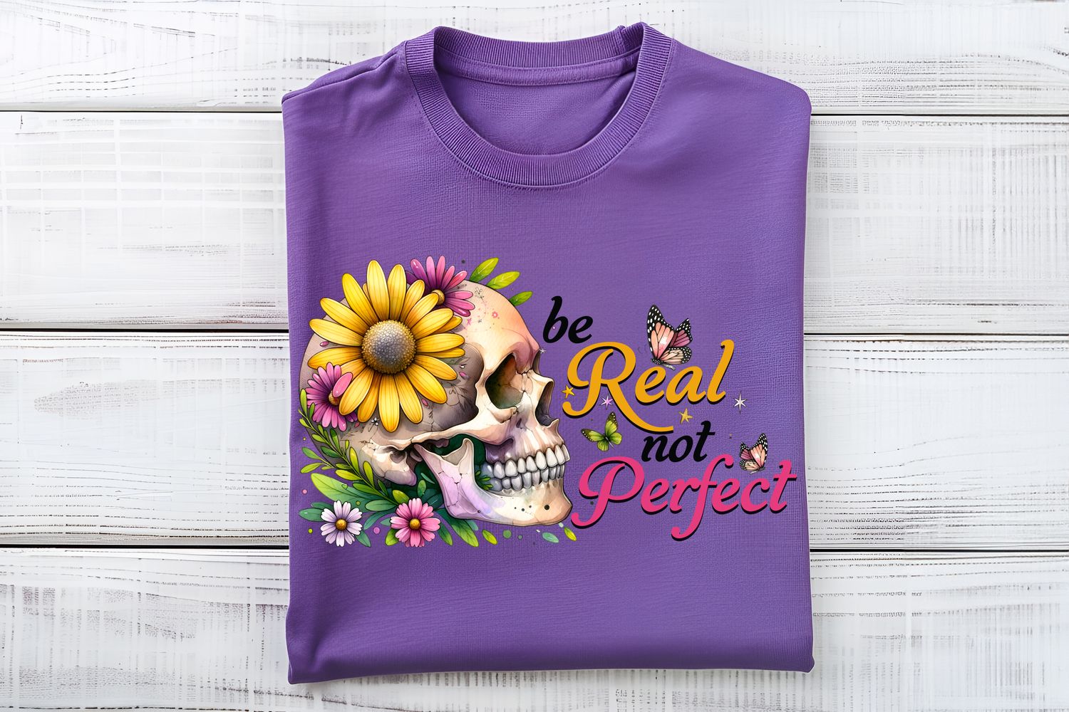 Real Not Perfect DTF Print
