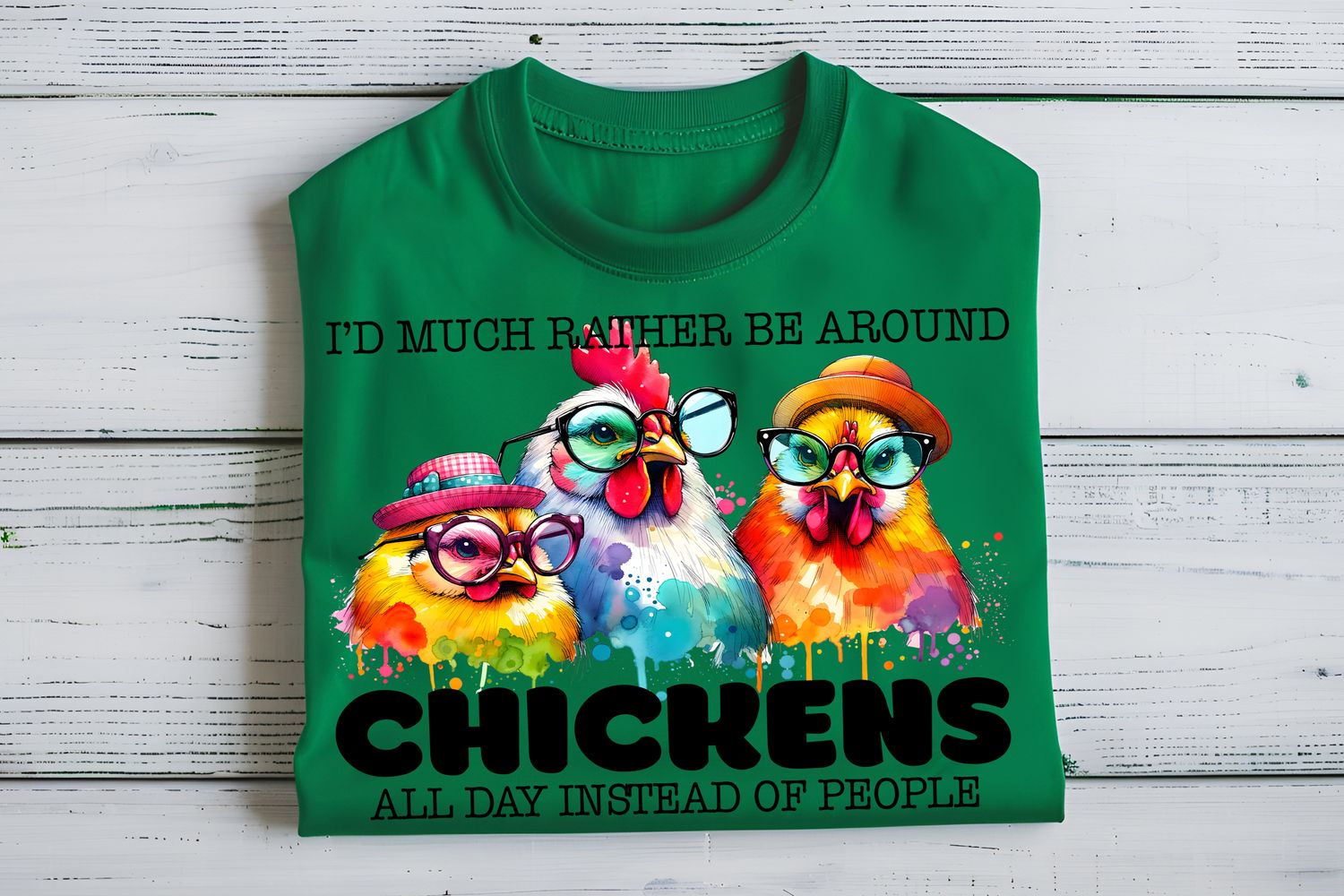 Be Around Chickens DTF Print