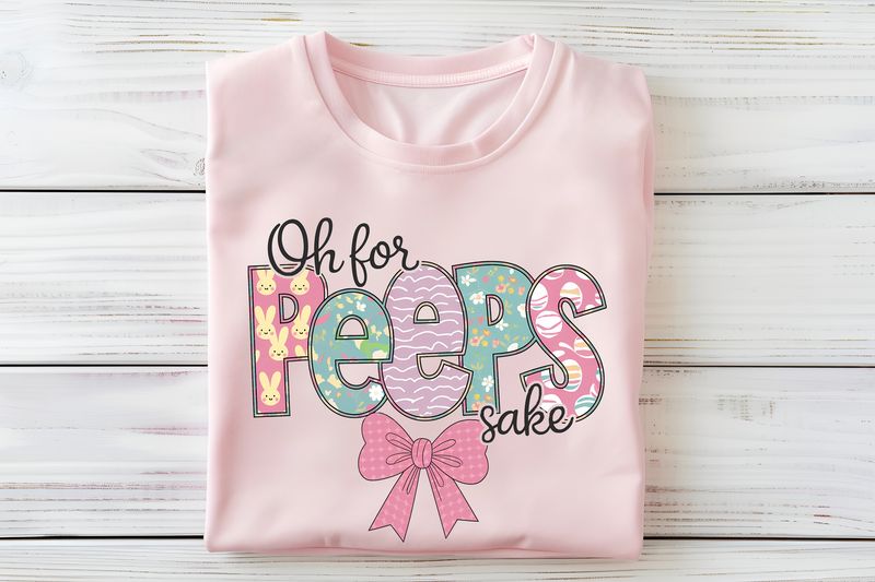 Oh For Peeps Sake DTF Print