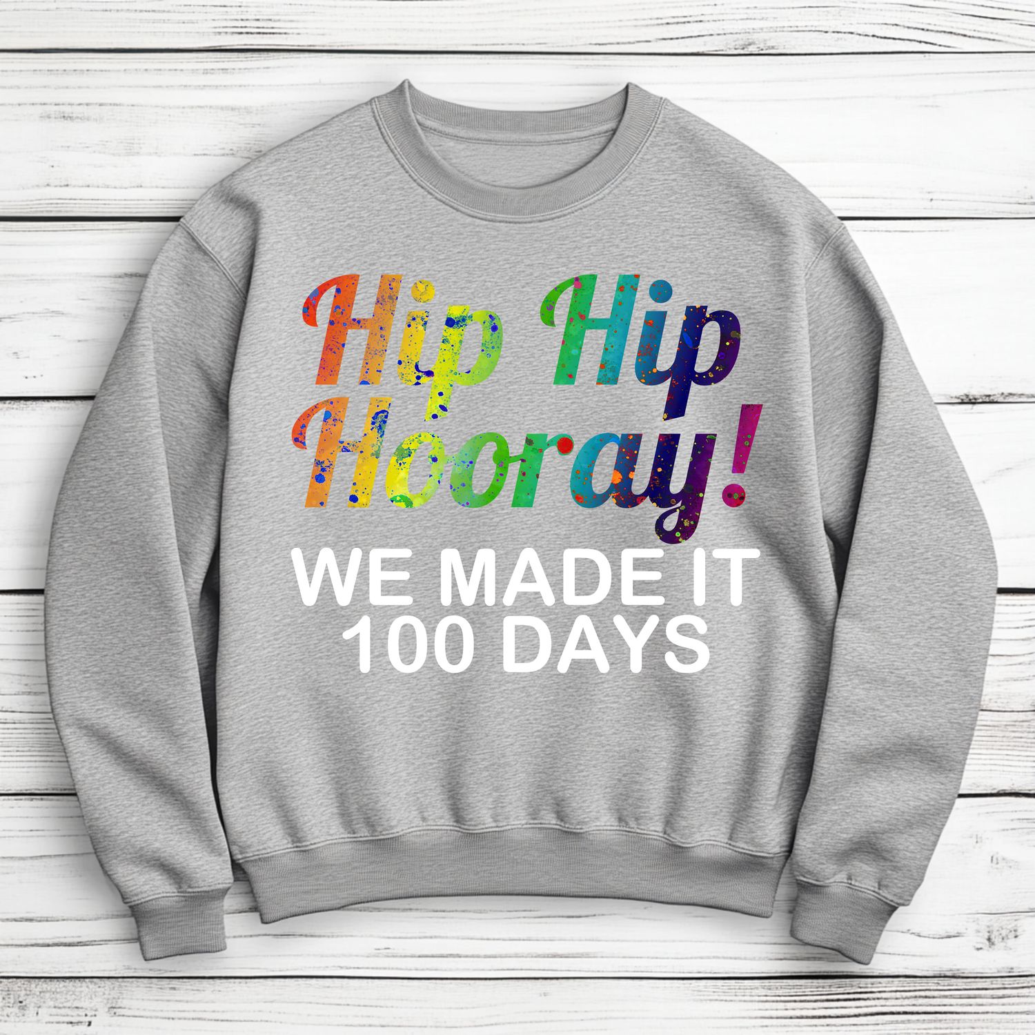 Hip Hip Hooray 100 Days DTF Print