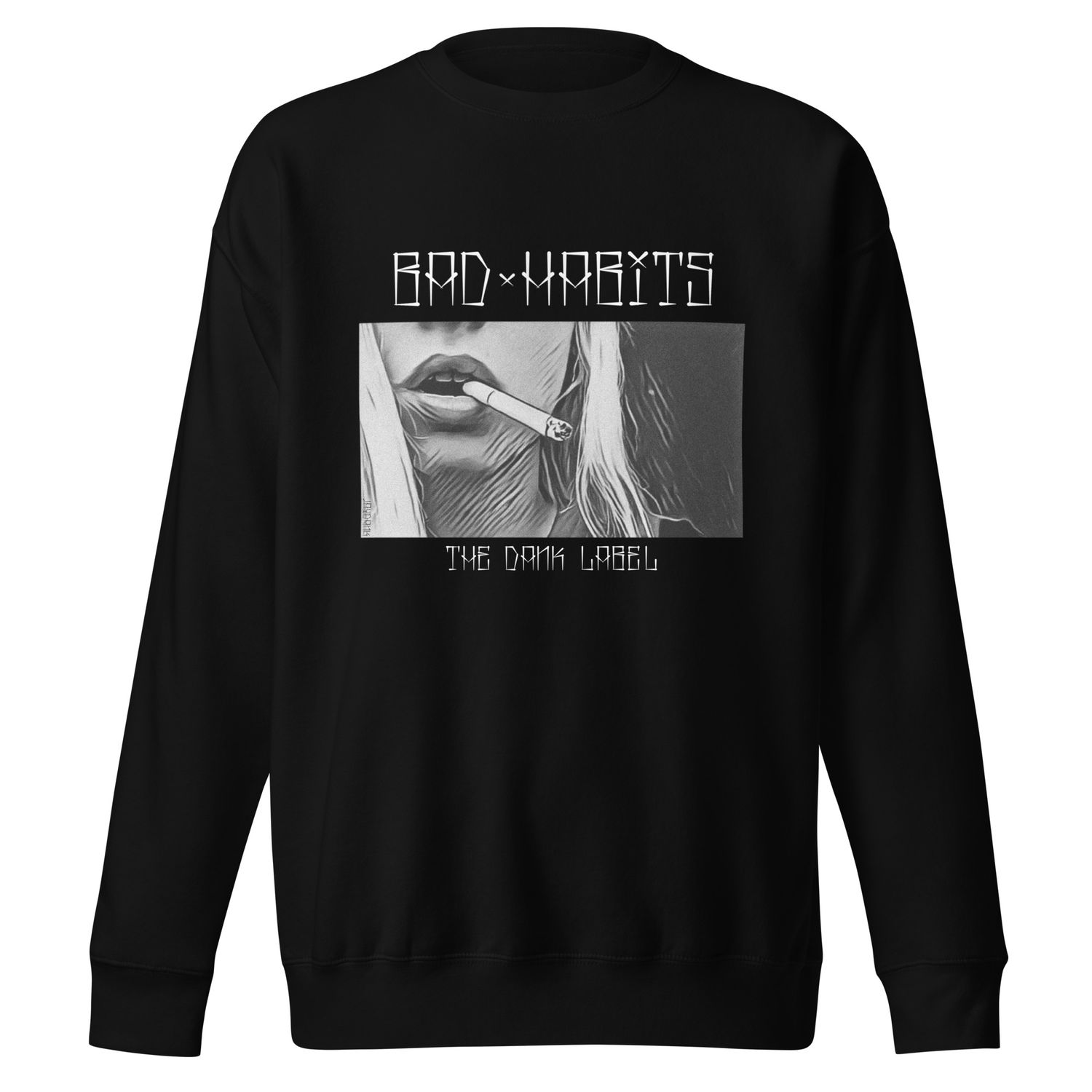 Bad Habits Premium Sweatshirt