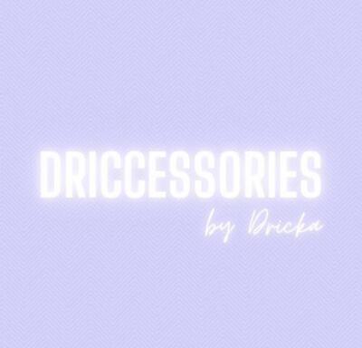 Driccessories