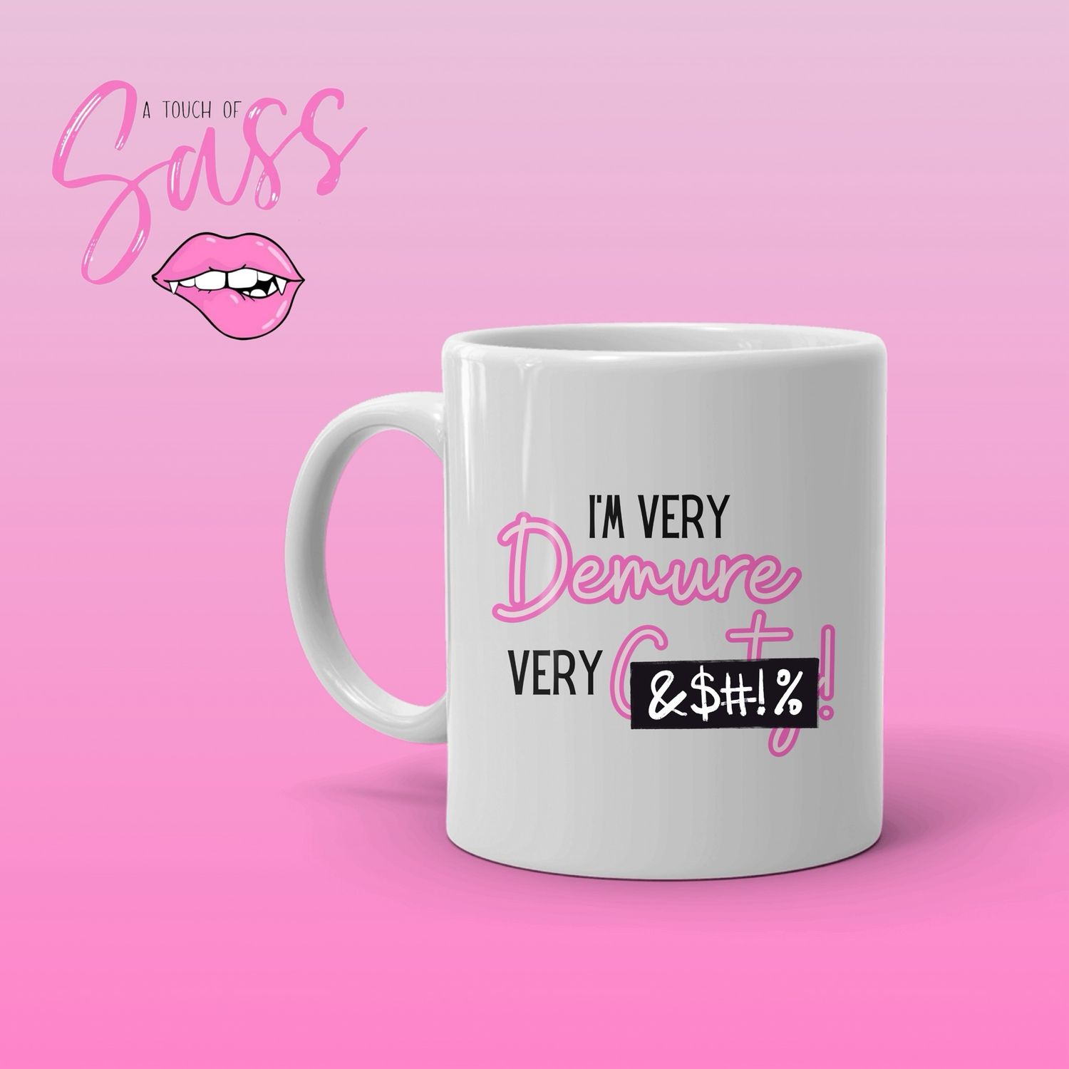 Demure Mug - Funny Novelty Swear