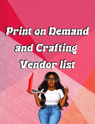 Print on Demand/Crafters Vendor List