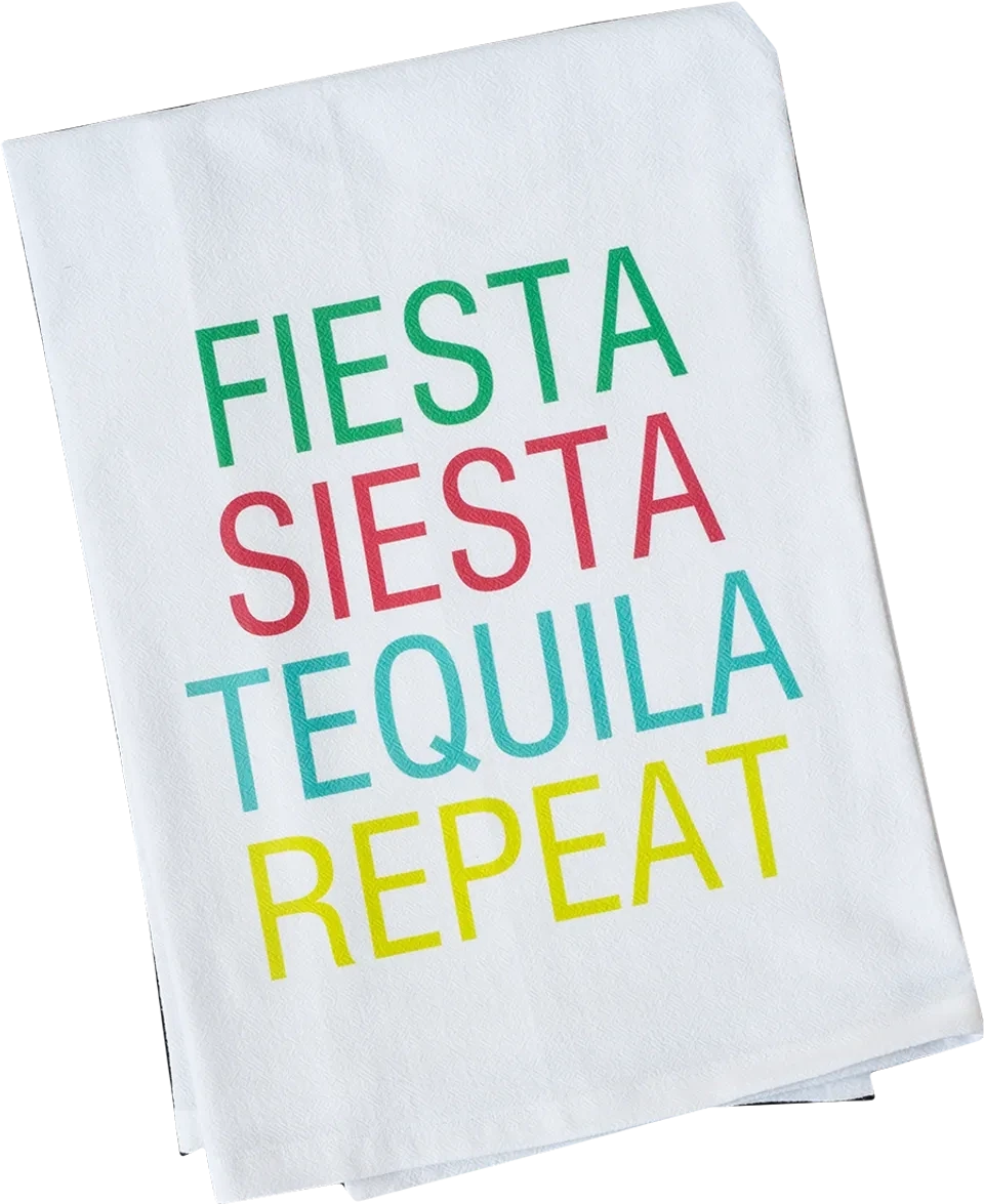 Fiesta,Siesta,Tequila,Repeat