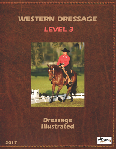 2017 Western Dressage Tests - Level 3 2017 Western Dressage Tests - Level 3