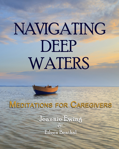 Navigating Deep Waters: Meditations for Caregivers