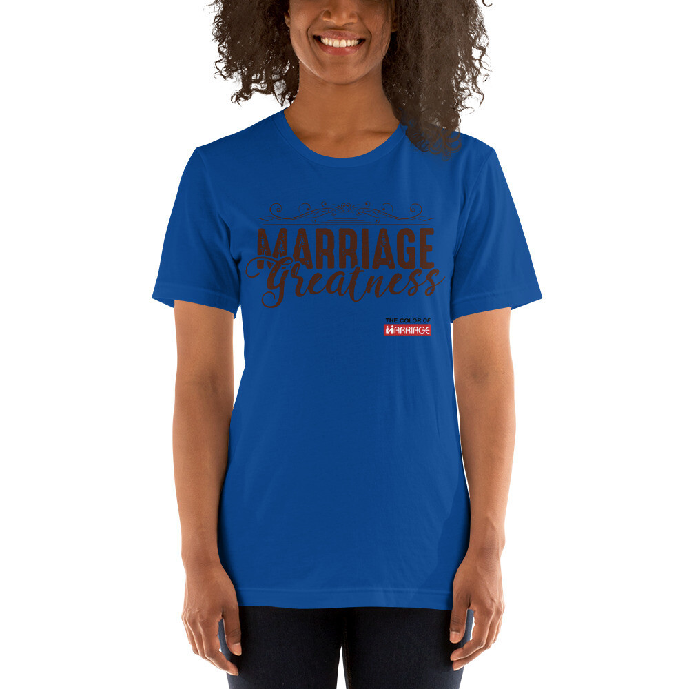 Marriage Greatness TCOM Short-Sleeve Unisex T-Shirt