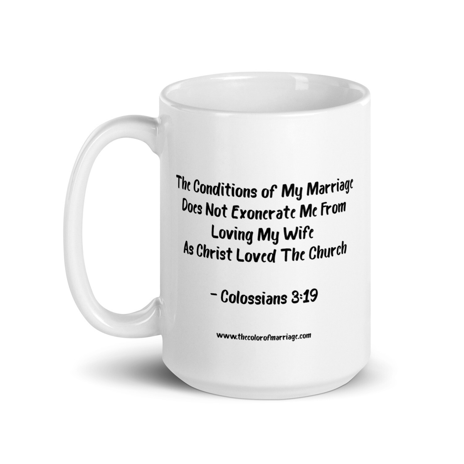 Husband Love Your Wives Colossians 3:19 White glossy Christian Coffee mug
