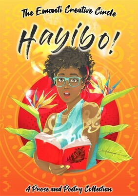 Hayibo! Prose and Poetry Collection