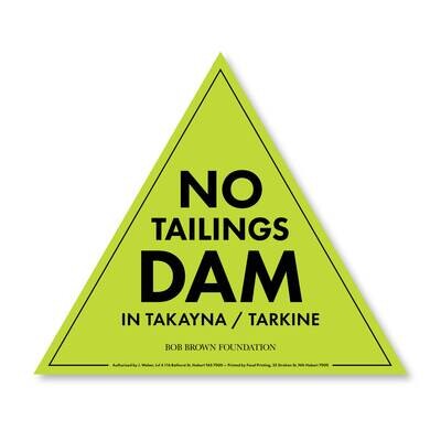 Sticker: No Tailings Dam in takayna / Tarkine