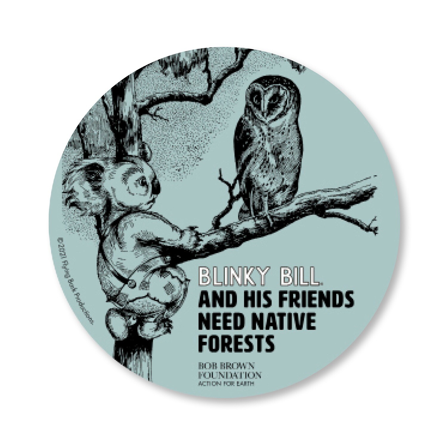 Sticker: Blinky Bill and Friends Need Native Forests