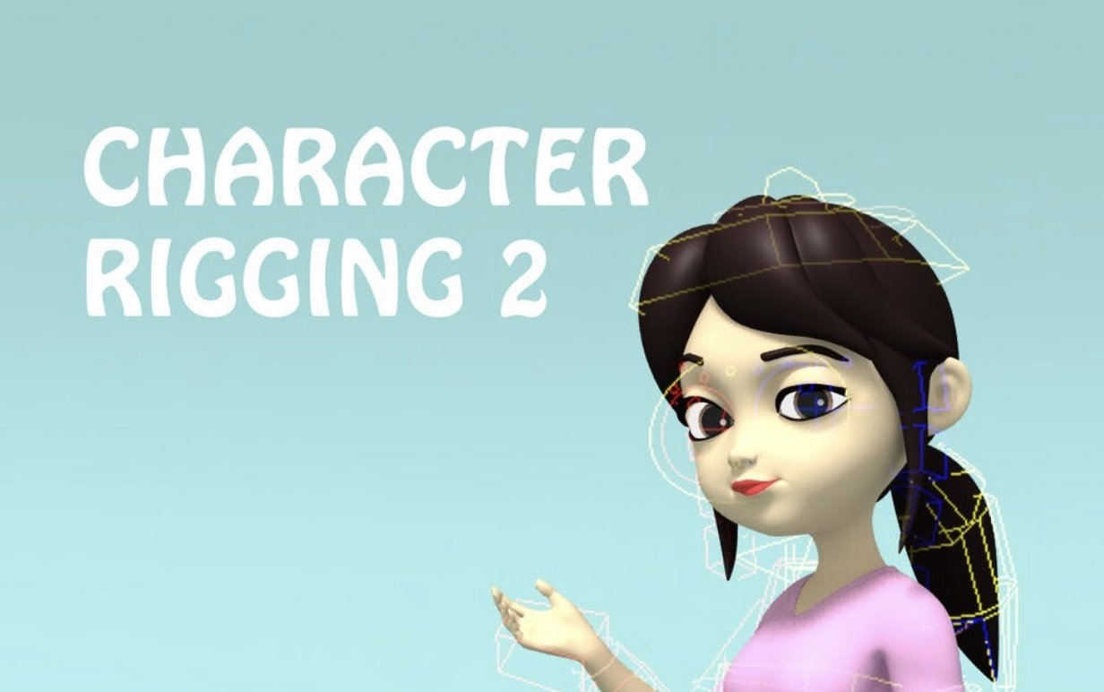 Character Rigging 2 Character Rigging 2
