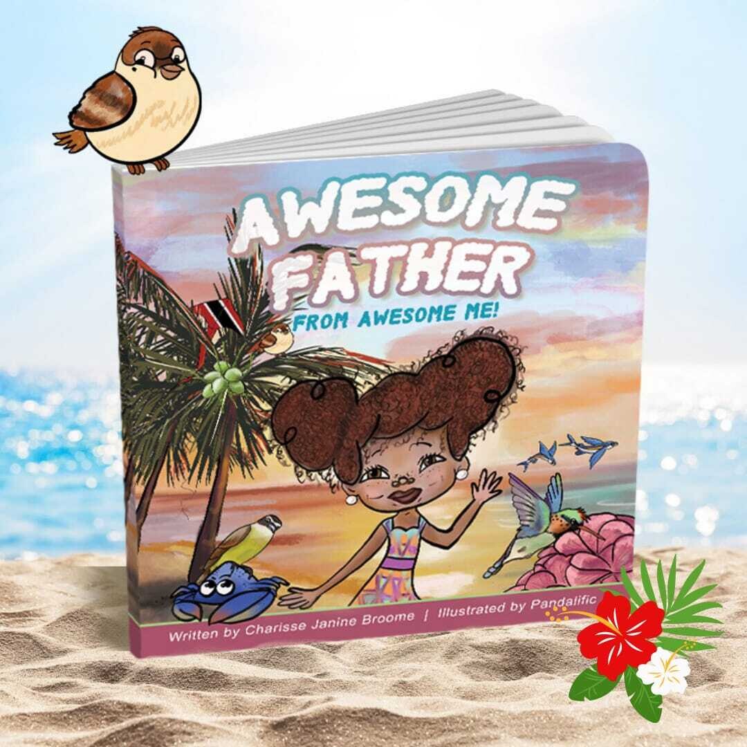AWESOME FATHER by Charisse J. BROOME (Paperback) 5-7yrs