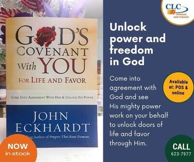God's Covenant With You for Life and Favor - by John Eckhardt