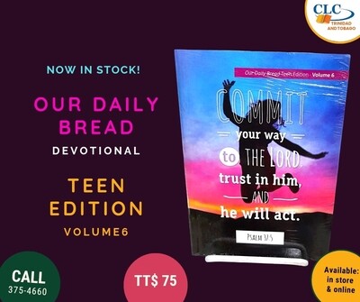 Our Daily Bread Teen Edition - Volume 6