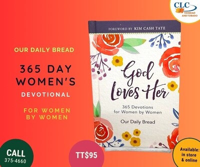 God loves her - Our Daily Bread 365 day Women's Devotional