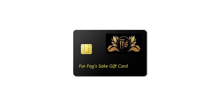 For Fog's Sake Gift Card