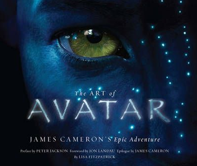 The Art of Avatar: James Cameron&#39;s Epic Adventure (Fitzpatrick)