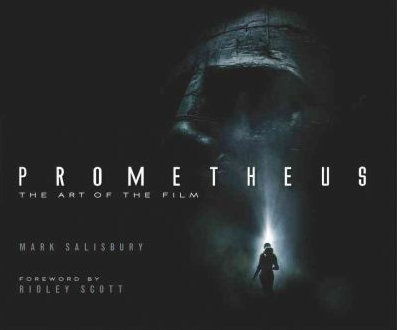 Prometheus: The Art of the Film (Salisbury)