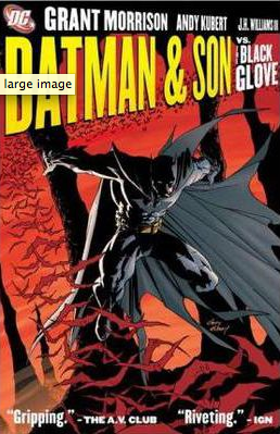 DC Comics: Batman &amp; Son vs. the Black Glove (Grant Morrison &amp; Andy Kubert) (Deluxe Edition)