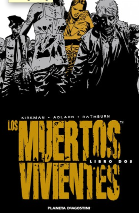 Planeta D&#39;Agostini: Los Muertos Vivientes - Libro Dos