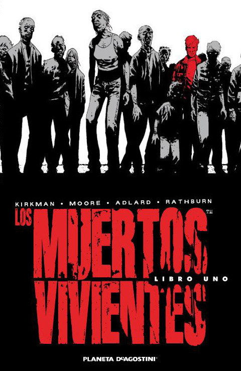 Planeta D&#39;Agostini: Los Muertos Vivientes - Libro Uno