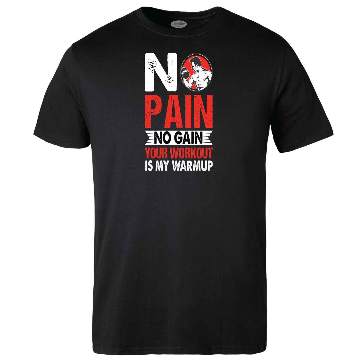 No Pain No Gain T-shirt