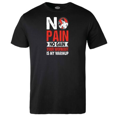 No Pain No Gain T-shirt
