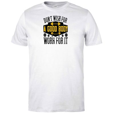 Work for a Good Body T-shirt