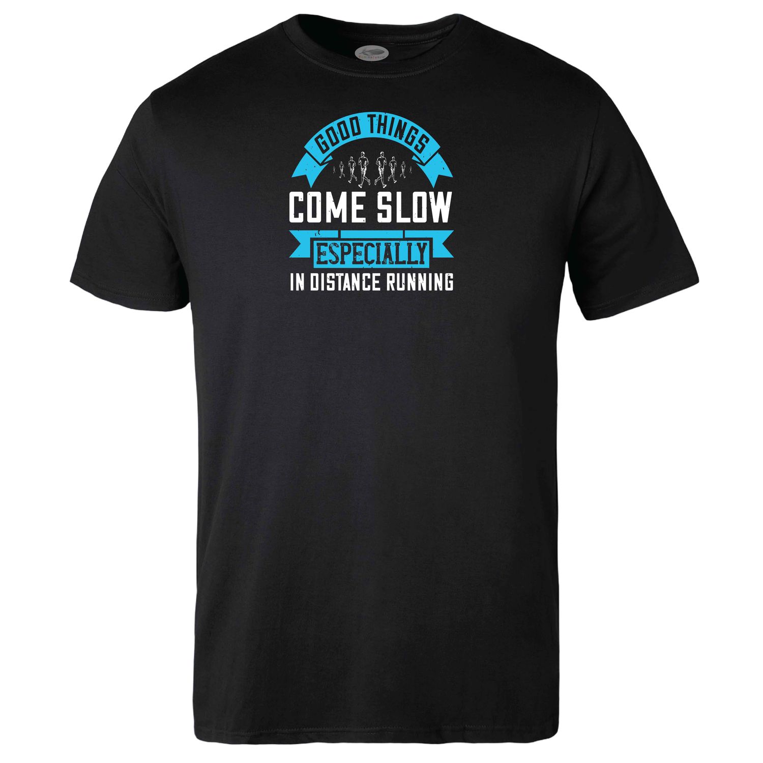 Good Things come Slow T-shirt