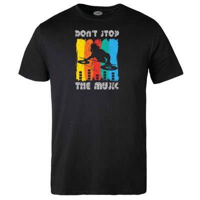 Don&#39;t stop the Music DJ T-shirt