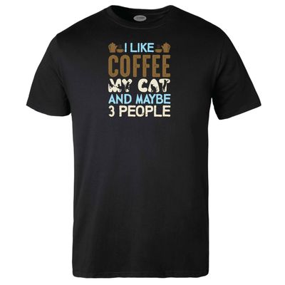 I like Coffee my Cat and maybe 3 People T-shirt