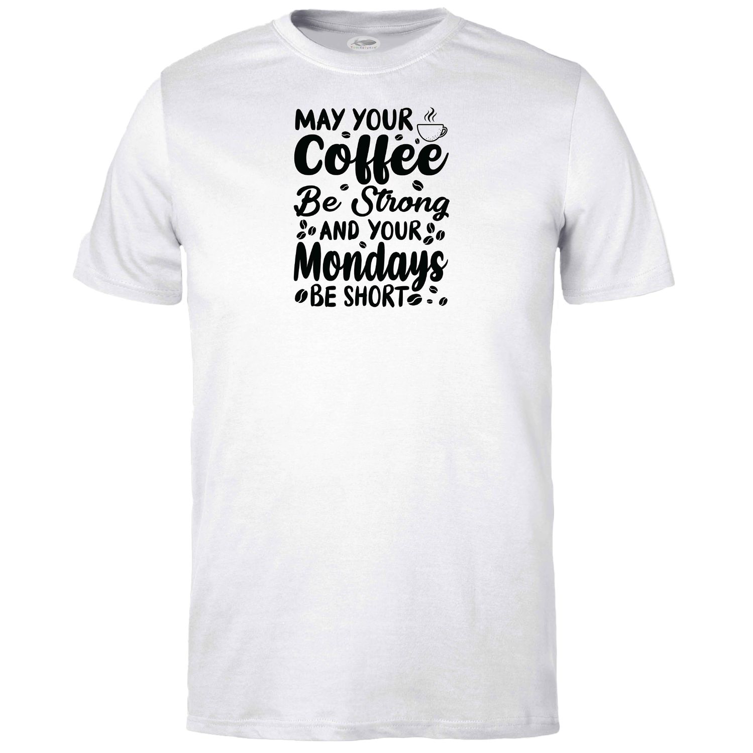 Coffee Strong Mondays Short T-shirt