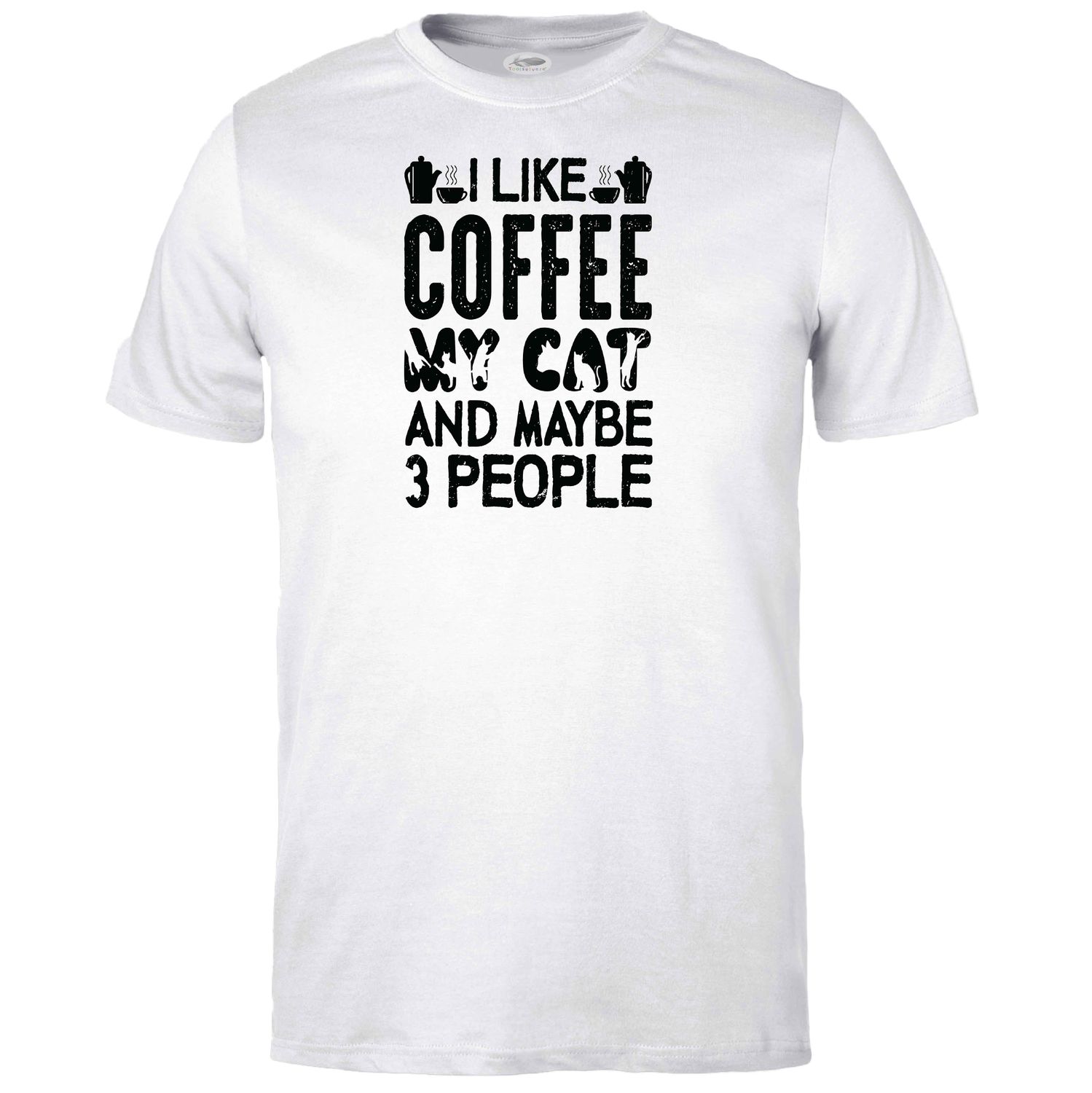 I like Coffee my Cat and maybe 3 People (White) T-shirt