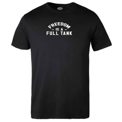 Freedom is a Full Tank T-shirt