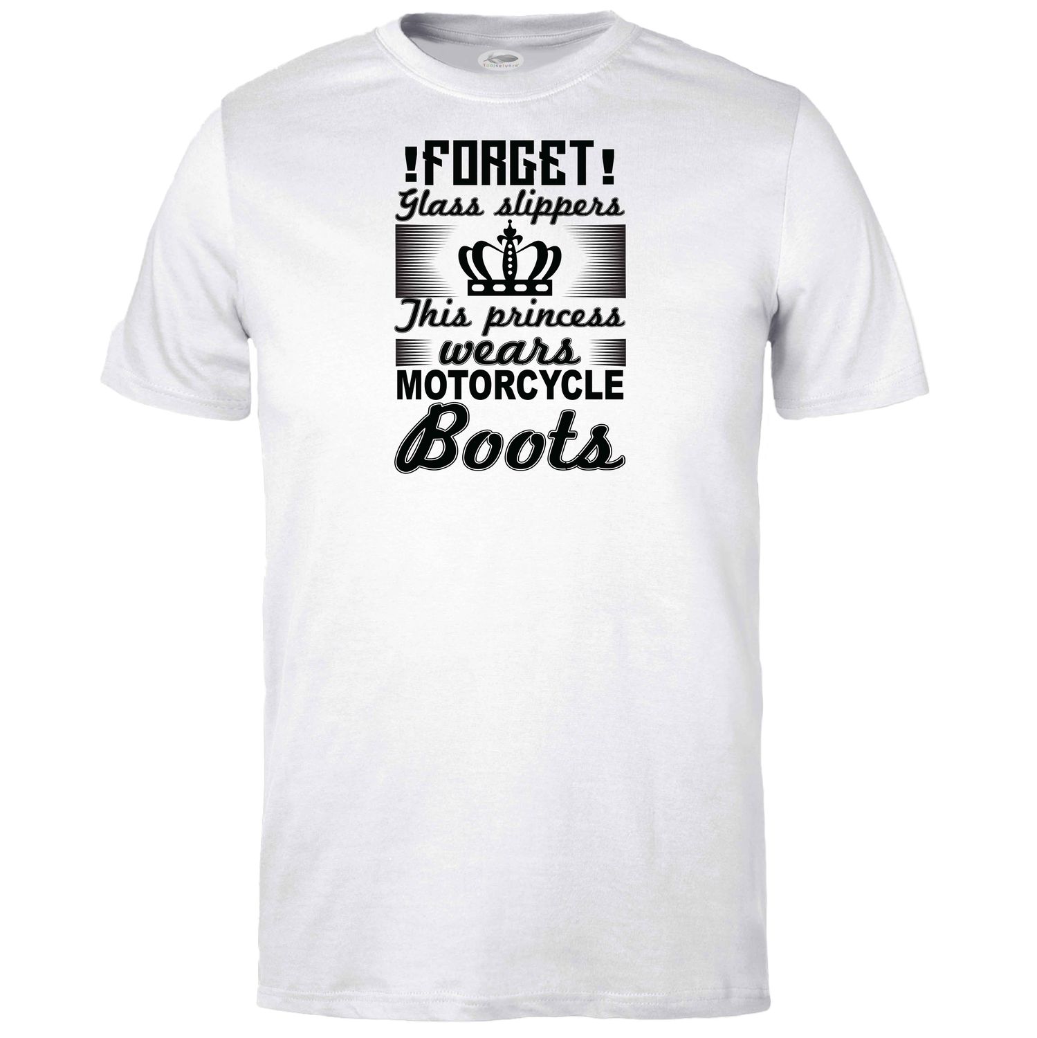 Forget Glass Slippers T-shirt