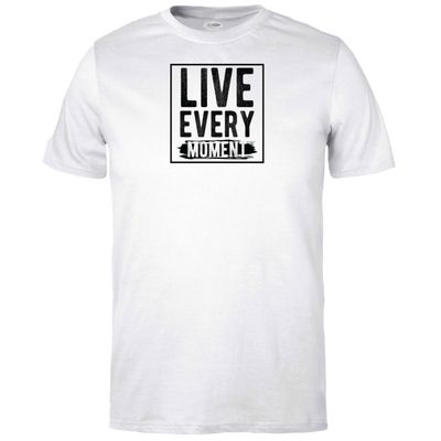 Live Every Moment T-shirt
