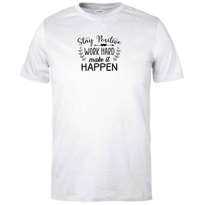 Stay Positive Work Hard T-shirt
