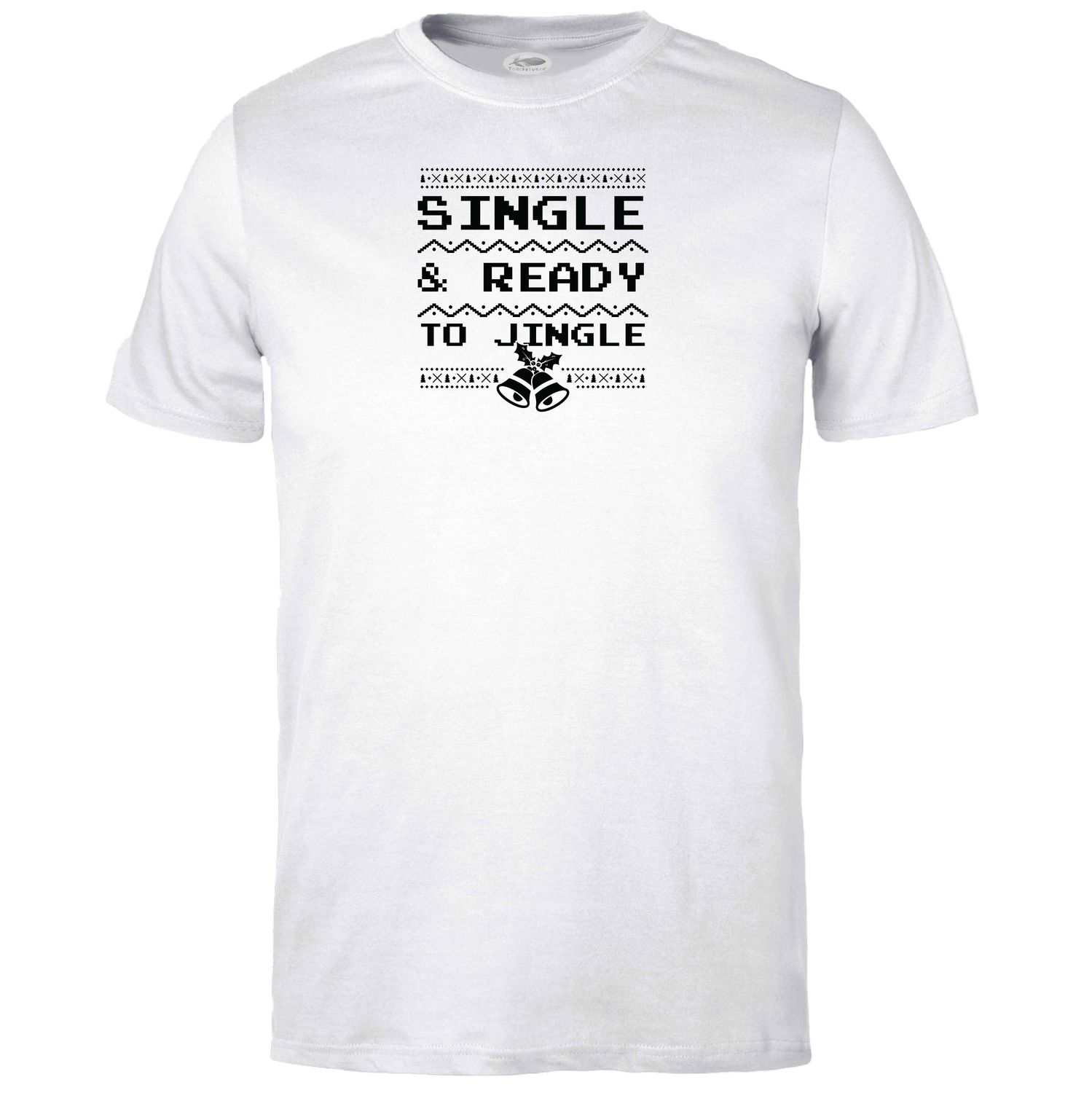 Single and Ready to Jingle (White) T-shirt