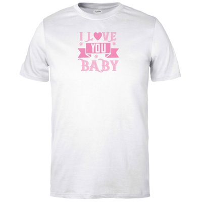 I Love You Baby T-shirt