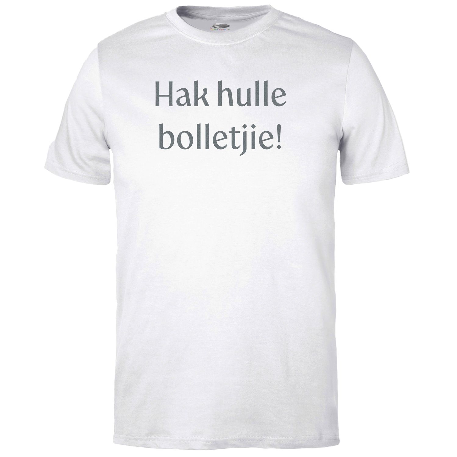 Hak Hulle Bolletjie T-shirt