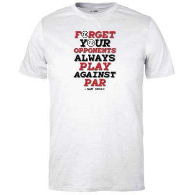 Always Play Against Par T-shirt