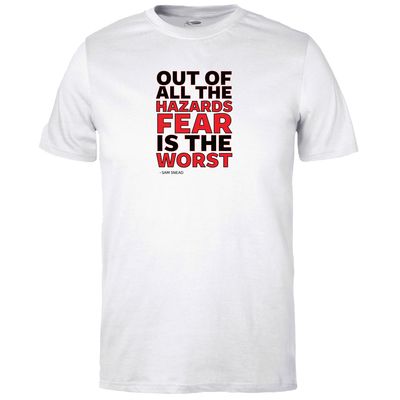 Fear is the Worst Hazard T-shirt